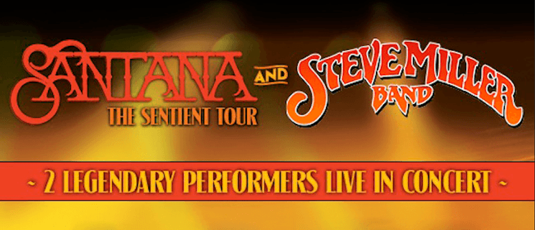 Santana and Steve Miller Band Australian Tour