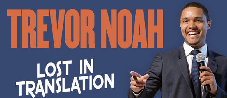 Trevor Noah - Lost In Translation