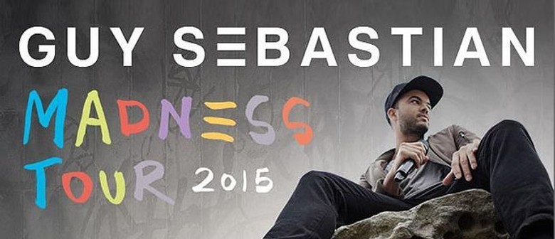 Guy Sebastian - Madness Tour 2015