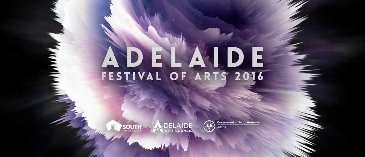 Adelaide Festival Of Arts 2016