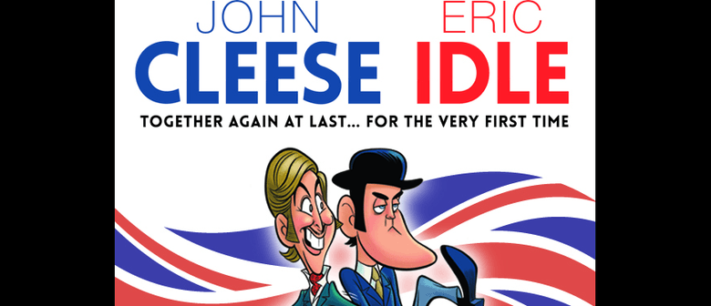 John Cleese And Eric Idle - Australian Tour 2016