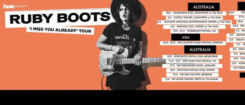 Ruby Boots - I Miss You Already Tour