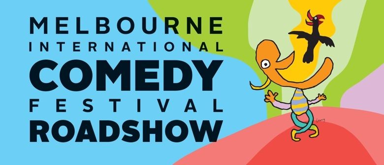 Melbourne International Comedy Festival - Roadshow