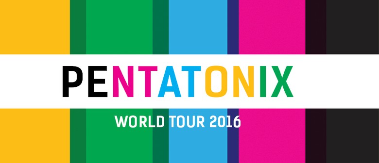 Pentatonix World Tour 2016