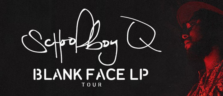 Schoolboy Q - Blank Face Tour