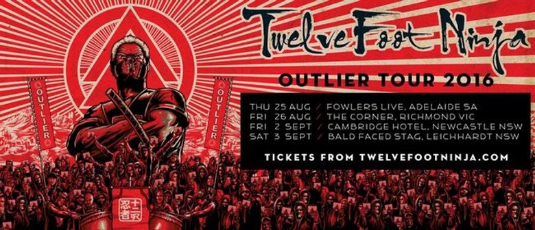 Twelve Foot Ninja - Outlier Tour