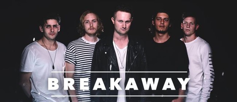 Breakaway - Restart Australian Tour