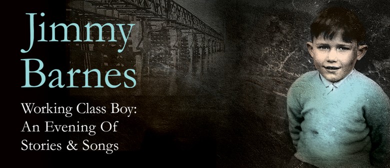 Jimmy Barnes - Working Class Boy Tour