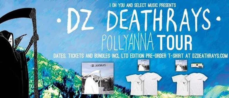 DZ Deathrays - Pollyanna Tour