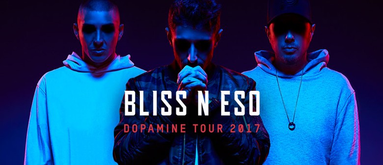 Bliss N Eso – The Dopamine Tour