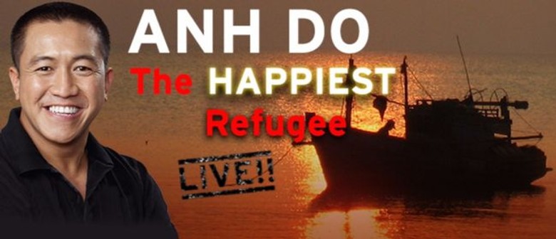 Anh Do - The Happiest Refugee