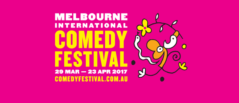 Melbourne International Comedy Festival 2017
