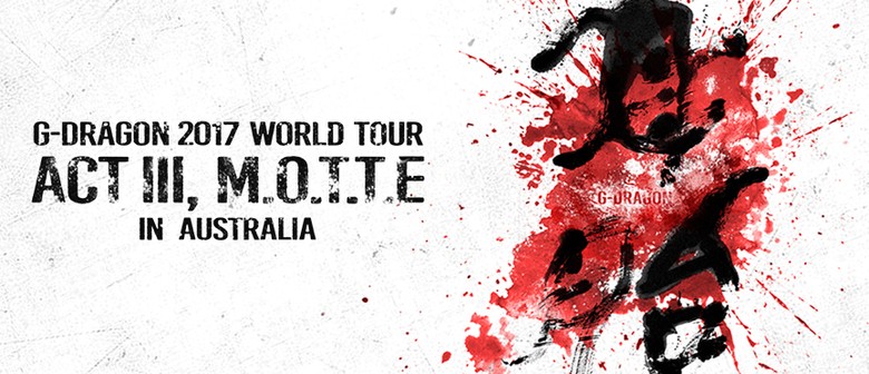 G-Dragon – Act III, M.O.T.T.E. World Tour