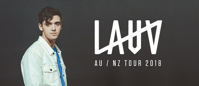 Lauv: I met you when I was 18. World Tour