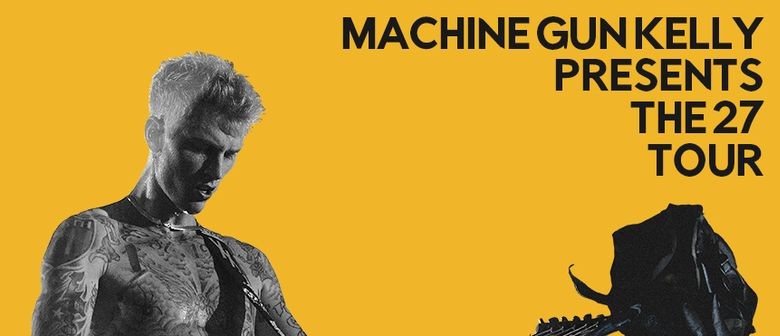 Machine Gun Kelly – The 27 Tour