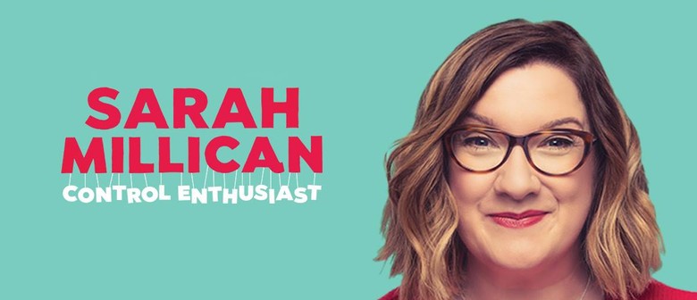 Sarah Millican – Control Enthusiast