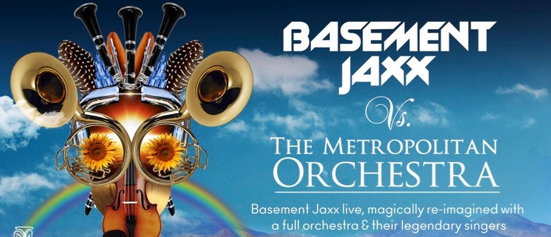 Basement Jaxx Vs The Metropolitan Orchestra