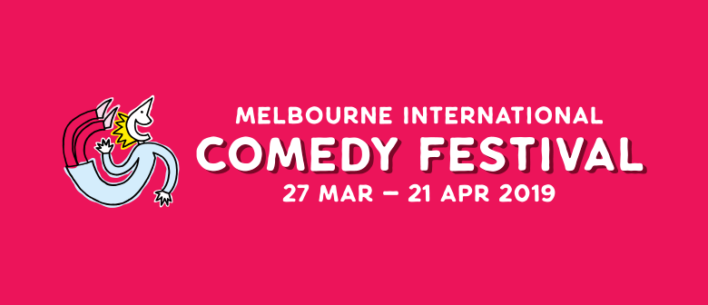 Melbourne International Comedy Festival 2019