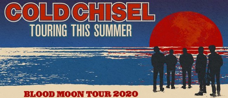Cold Chisel – Blood Moon Tour 2020