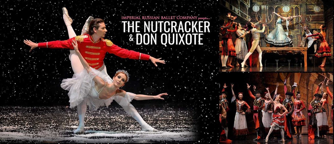 The Nutcracker & Don Quixote