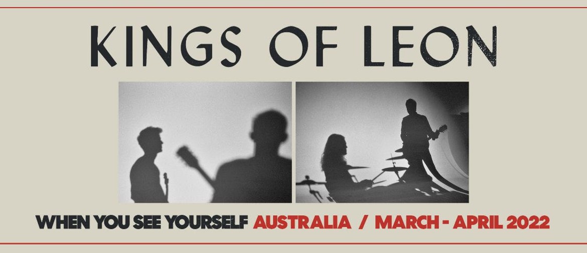 Kings of Leon Australian Tour 2022
