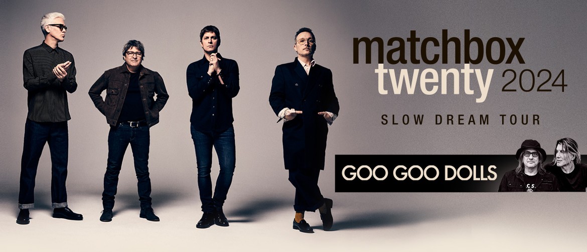 Matchbox Twenty Slow Dream Tour