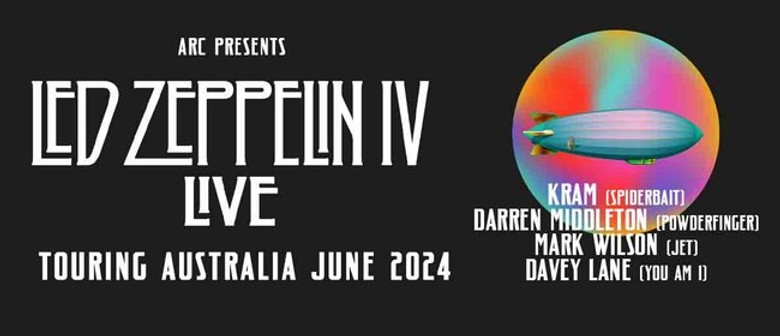 ARC - Led Zeppelin IV Live in Concert