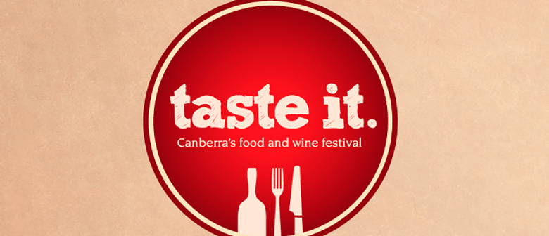 Taste It festival gets cooking in Canberra