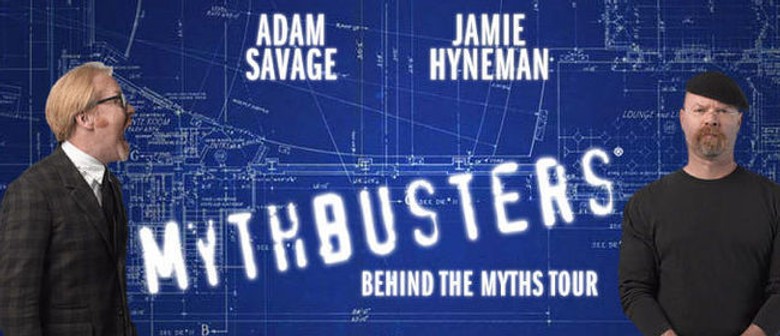 Mythbusters - Behind The Myths Tour