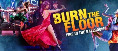 Burn The Floor &ndash; Fire In The Ballroom