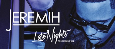 Jeremih - Late Nights Tour Jeremih - Late Nights Tour
