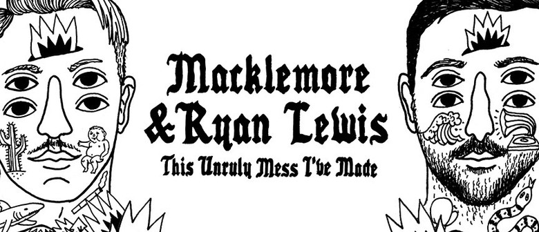 Macklemore & Ryan Lewis - This Unruly Mess I've Made Tour