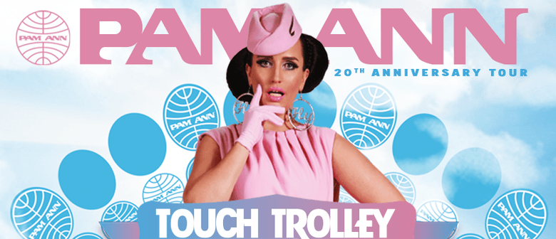 Pam Ann - Touch Trolley Run To Galley Tour