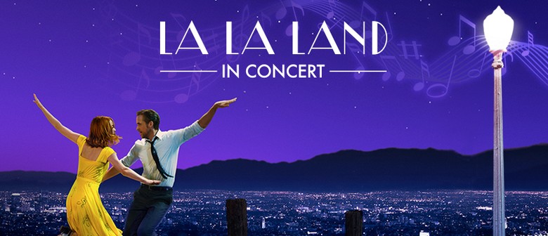 La La Land In Concert Comes Down Under This December
