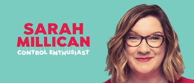 Sarah Millican Tours 'Control Enthusiast' To Australia In February Next Year Sarah Millican Tours 'Control Enthusiast' To Australia In February Next Year