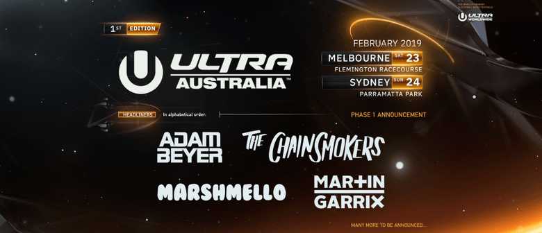 Ultra Australia 2019 Drops Phase One Line Up