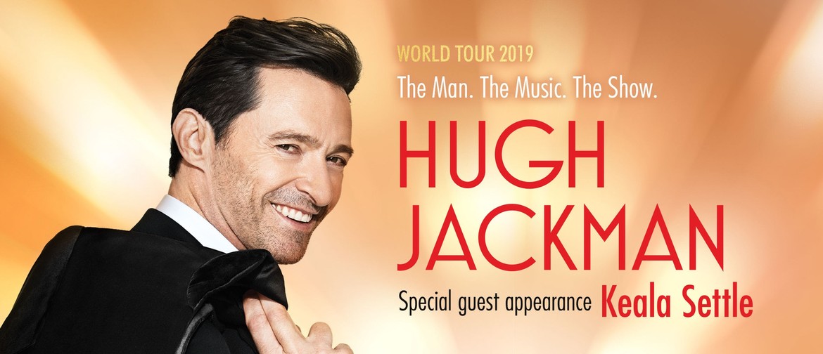 Hugh Jackman Announces Aussie Leg Of His 'The Man. The Music. The Show.' World Tour