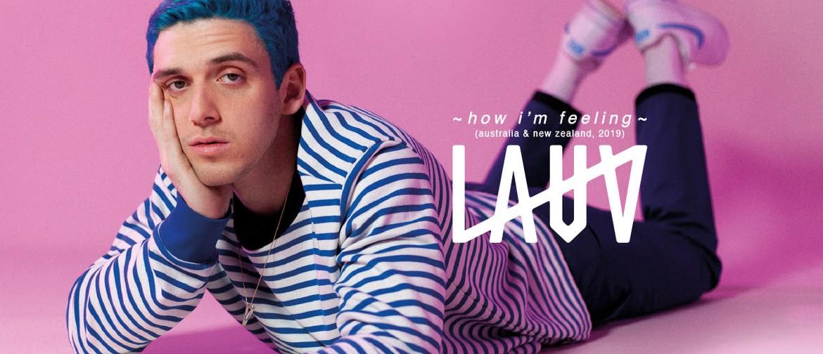 Lauv Brings His ~how i’m feeling~ World Tour Down Under This November