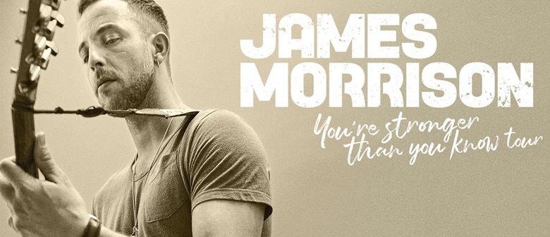 James Morrison Flies Down Under With 'You're Stronger Than You Know Tour' This September