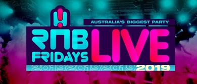 RnB Fridays Live  Returns Down Under With Its Most Jaw-Dropping Lineup To Date