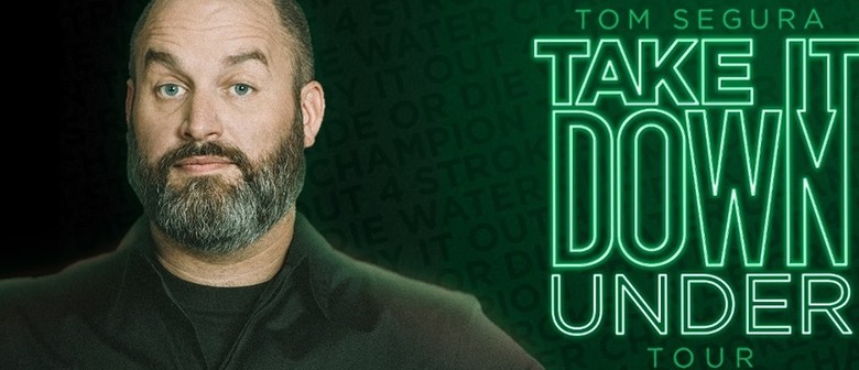 Tom Segura Hits Aussie Roads With 'Take It Down (Under)' Tour Next Year January