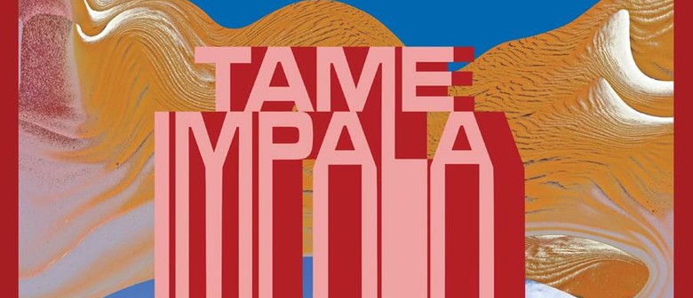 Tame Impala Announce Rescheduled Tour 2021 Tame Impala Announce Rescheduled Tour 2021