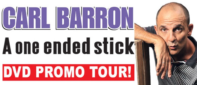Watch Carl Barron: A One Ended Stick 2013 Full HD Online