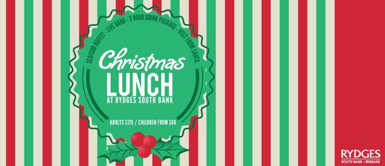 christmas-lunch-at-rydges-south-bank-brisbane-eventfinda