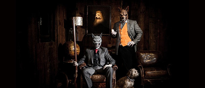 Dirty Wolves Creation And Chaos Tour Adelaide Eventfinda