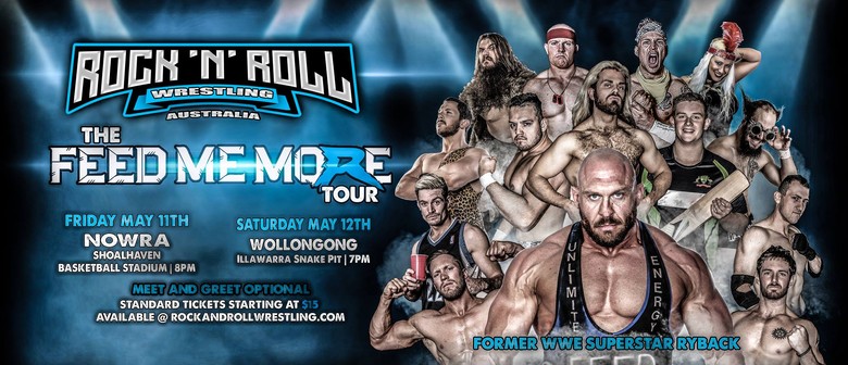 Rock And Roll Wrestling Feed Me More Tour Wollongong Eventfinda