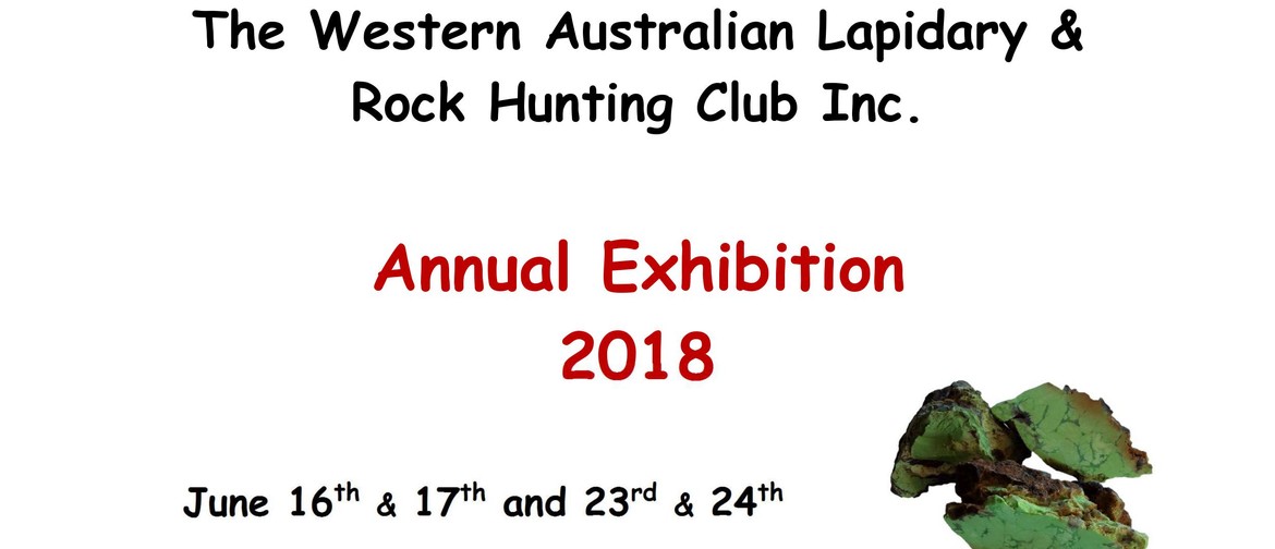 WA Lapidary & Rock Hunting Club Annual Exhibition Perth Eventfinda