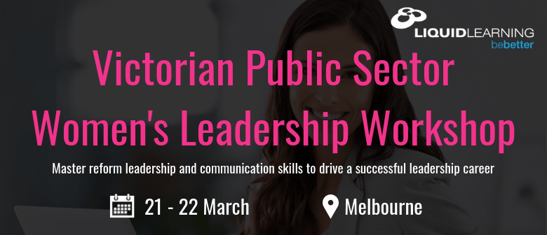 Victorian Public Sector Women’s Leadership Workshop