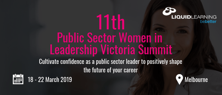 11th Public Sector Women in Leadership Victoria Summit
