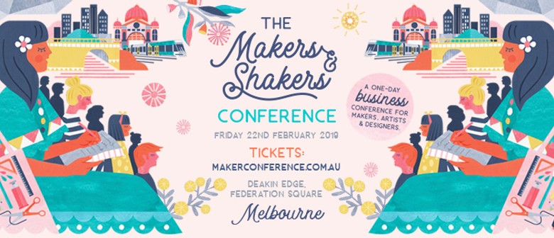 The Makers & Shakers Conference